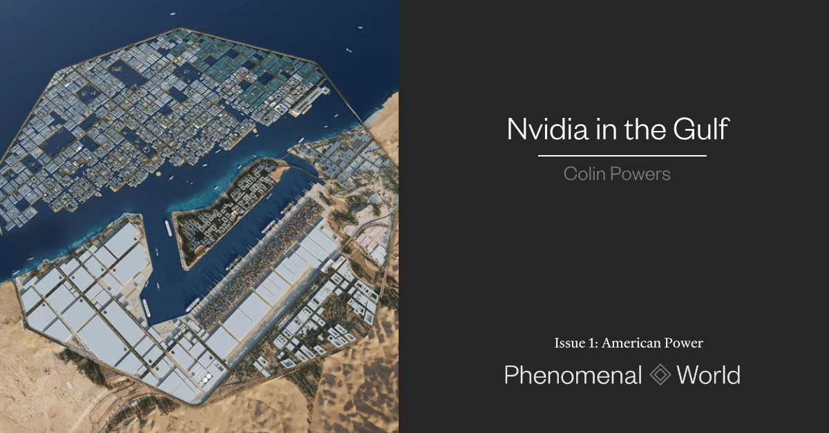 Nvidia in the Gulf | Colin Powers